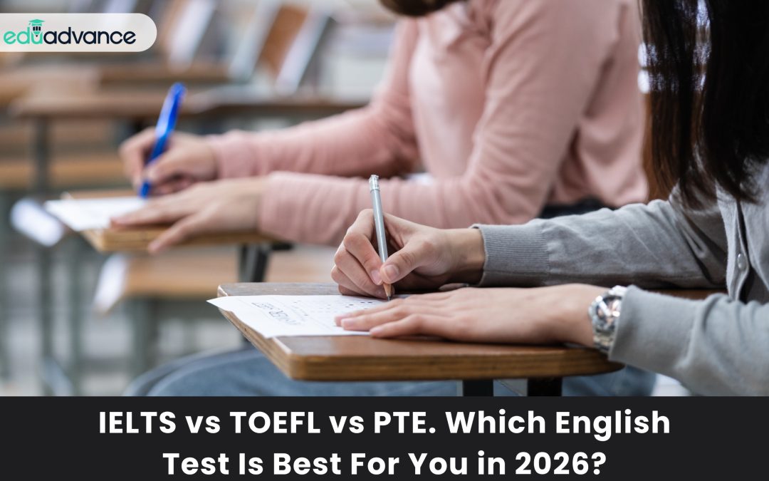 IELTS VS TOEFL VS PTE. WHICH ENGLISH TEST IS BEST FOR YOU IN 2026?