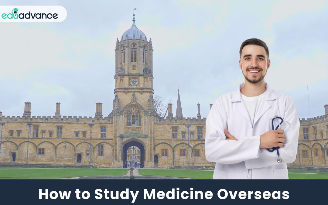 How to Study Medicine Overseas