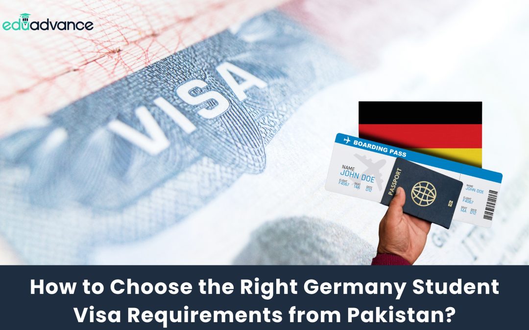 How to Choose the Right Germany Study Visa Requirements from Pakistan?