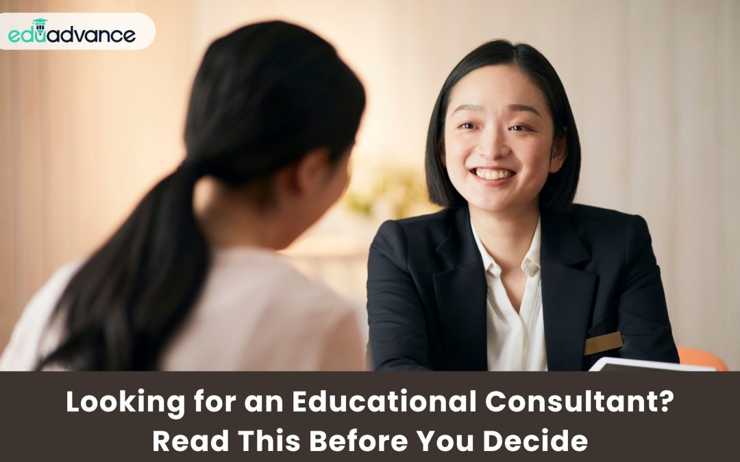 Looking for an Educational Consultant? Read This Before You Decide